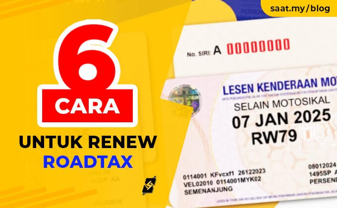 6 Cara Memperbaharui Cukai Jalan Anda: Fizikal dan Digital